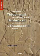 François Larché, La restitution des constructions en calcaire aux trois noms de Thoutmosis II, Hatshepsout et  Thoutmosis III à Karnak.