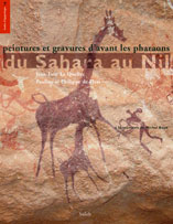 Du Sahara au Nil, peintures et gravures d’avant les pharaons
