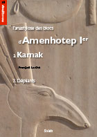 L'anastylose des blocs d’Amenhotep Ier à Karnak. 3 : Dépliants.