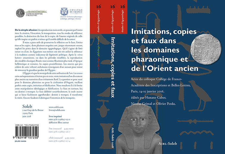 Imitations, copies et faux dans les domaines pharaonique et de l’Orient ancien.