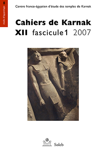 Cahiers de Karnak, XII, fasicule 1, 2007
