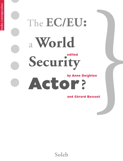 The EC/EU: a World Security Actor?
