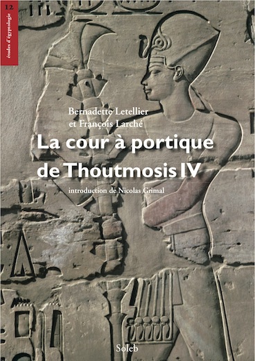 La cour à portique de Thoumosis IV, volume de textes